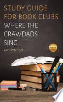 Study Guide for Book Clubs: Where the Crawdads Sing