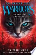 Warriors: The Broken Code #5: The Place of No Stars image