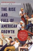 The Rise and Fall of American Growth image