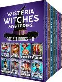 Wisteria Witches Mysteries 8-Book Series Bundle