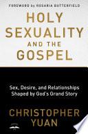 Holy Sexuality and the Gospel image