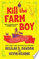 Kill the Farm Boy image