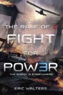 The Rule of Three: Fight for Power