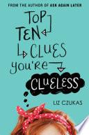 Top Ten Clues You're Clueless