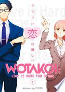 Wotakoi: Love is Hard for Otaku 1 image