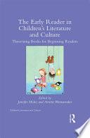 The Early Reader in Children's Literature and Culture