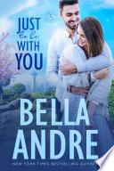 Just To Be With You (Seattle Sullivans #3)