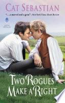 Two Rogues Make a Right