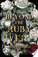 Beyond the Ruby Veil