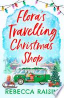 Flora's Travelling Christmas Shop