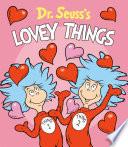 Dr. Seuss's Lovey Things image