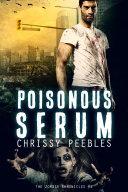 The Zombie Chronicles - Book 4 - Poisonous Serum
