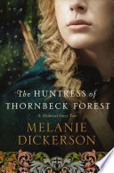 The Huntress of Thornbeck Forest image