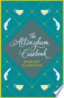 The Allingham Casebook
