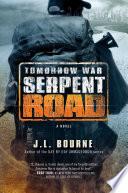 Tomorrow War: Serpent Road image