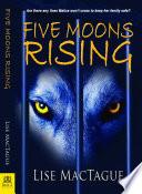 Five Moons Rising