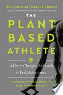 The Plant-Based Athlete