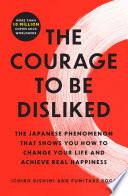 The Courage to Be Disliked image