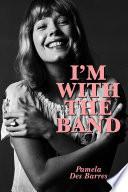 I'm With the Band: Confessions of a Groupie image