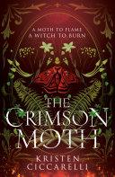 The Crimson Moth (The Crimson Moth, Book 1)