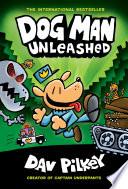 Dog Man Unleashed: A Graphic Novel (Dog Man #2): From the Creator of Captain Underpants image