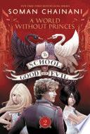 The School for Good and Evil #2: A World without Princes