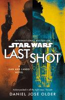 Star Wars: Last Shot: A Han and Lando Novel image