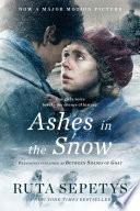 Ashes in the Snow (Movie Tie-In) image