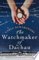 The Watchmaker of Dachau