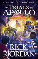The Burning Maze (The Trials of Apollo Book 3) image