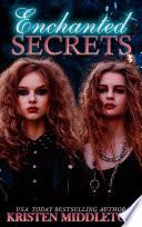 Enchanted Secrets (Witches of Bayport) FREE Witch Story For Teens and Adults
