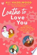 Loathe to Love You image