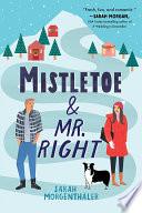 Mistletoe and Mr. Right image