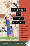As Long as Grass Grows