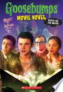 The Goosebumps: The Movie Novel