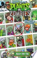 Plants vs. Zombies #3: Bully for You image