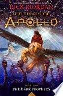 The Trials of Apollo, Book Two: The Dark Prophecy image