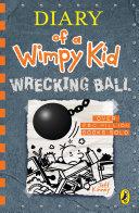 Diary of a Wimpy Kid: Wrecking Ball (Book 14) image
