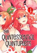 The Quintessential Quintuplets, Volume 1 image