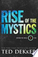 Rise of the Mystics (Beyond the Circle Book #2)