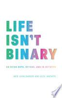 Life Isn't Binary image