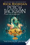 The Percy Jackson and the Olympians: Chalice of the Gods