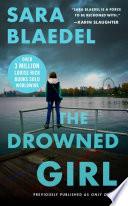 The Drowned Girl (previously published as Only One Life)