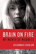 Brain on Fire: My Month of Madness image