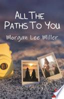 All the Paths to You image