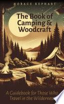 The Book of Camping and Woodcraft image