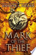 Mark of the Thief (Mark of the Thief, Book 1) image