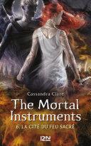 The Mortal Instruments - tome 06 : La Cité du feu sacré image