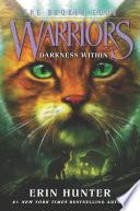 Warriors: The Broken Code #4: Darkness Within image