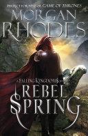Falling Kingdoms: Rebel Spring (book 2) image